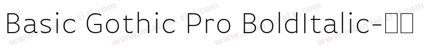 Basic Gothic Pro BoldItalic字体转换